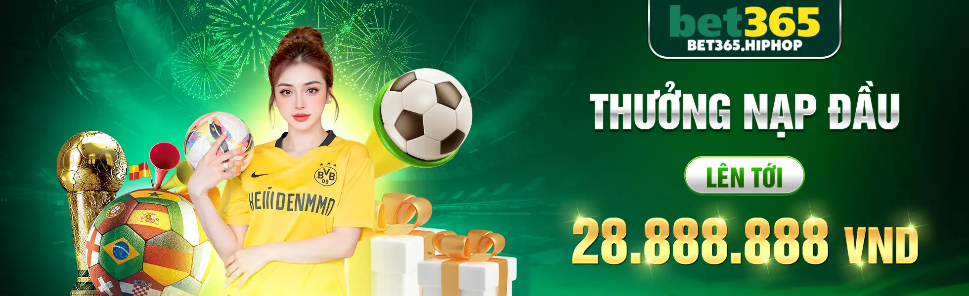 bet365 tặng thưởng tối lên tới 28.888k