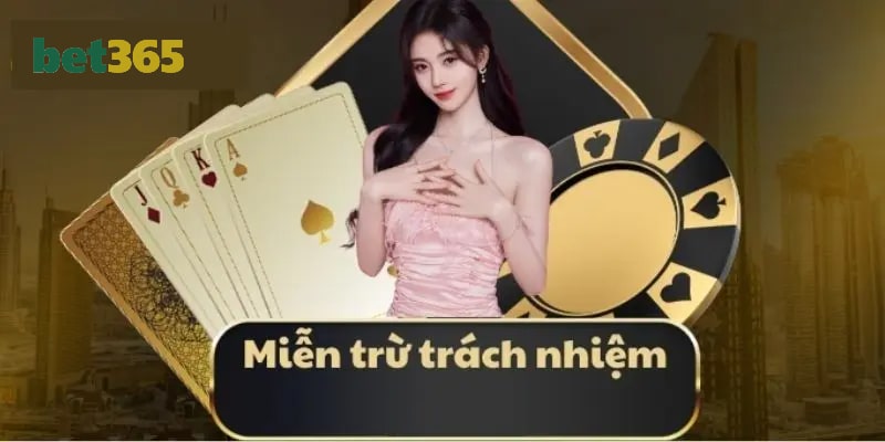 Giới thiệu về các điều khoản miễn trừ trách nhiệm tại BET365