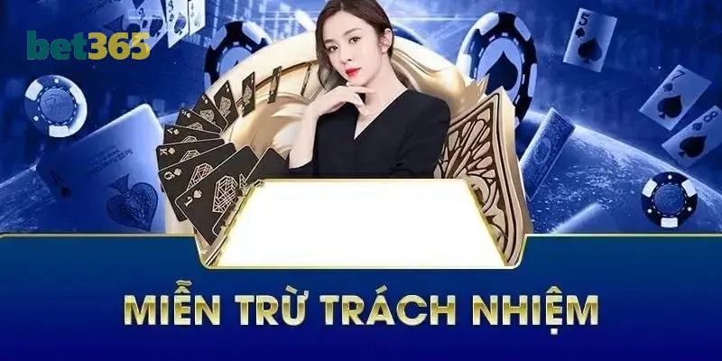 Miễn trừ trách nhiệm của Bet365